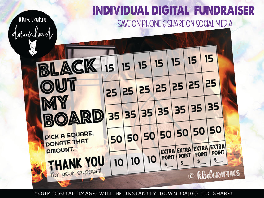 Black Out My Board Basketball Digital Fundraiser - INSTANT DOWNLOAD - FIRE GOAL