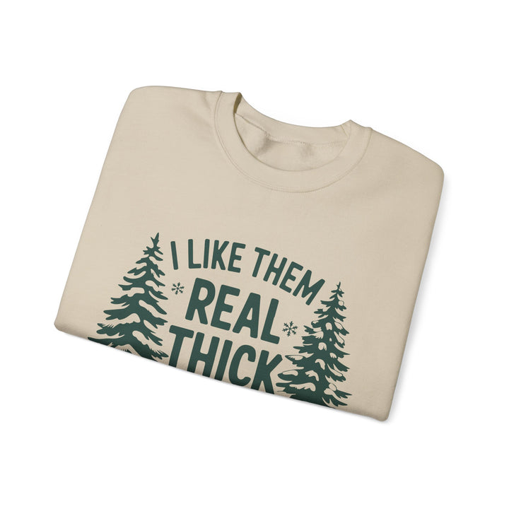 Gildan | I Like Them Real Thick and Spruce Unisex Crewneck Sweatshirt - Cozy Forest Vibes for Nature Lovers