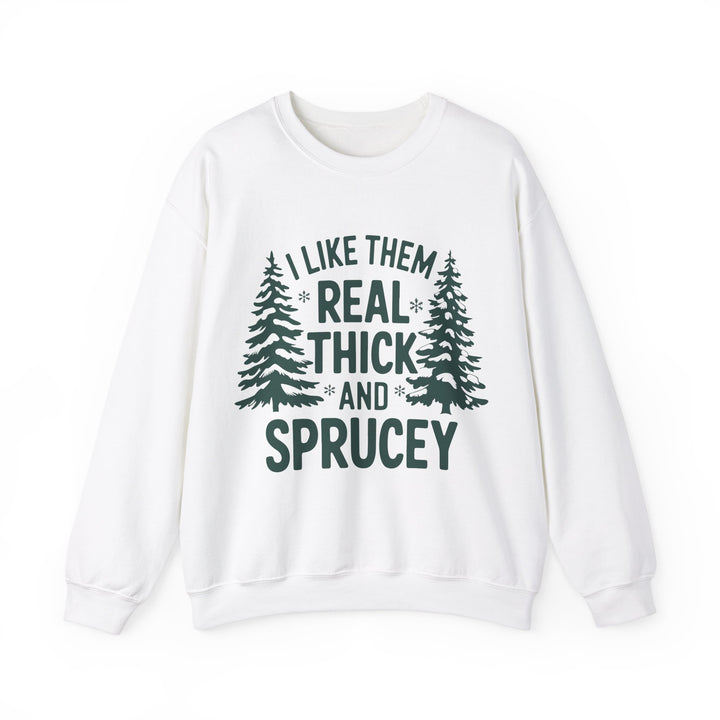 Gildan | I Like Them Real Thick and Spruce Unisex Crewneck Sweatshirt - Cozy Forest Vibes for Nature Lovers